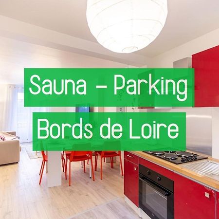 L'Amasse Echappee Amboisienne T3 Avec Sauna Partage Amboise Exterior foto